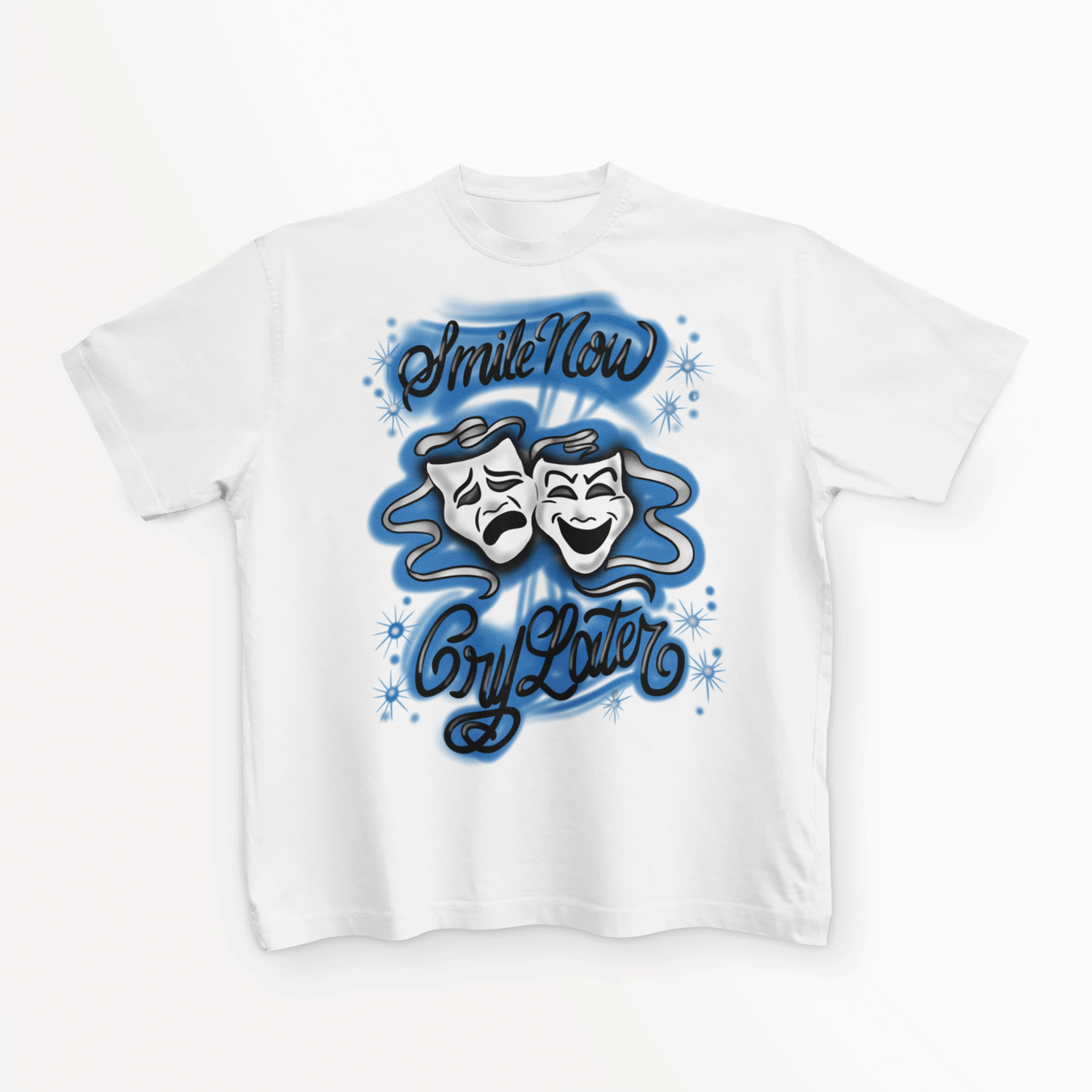 Blue smile now cry later T shirt unisex Adults & Kids