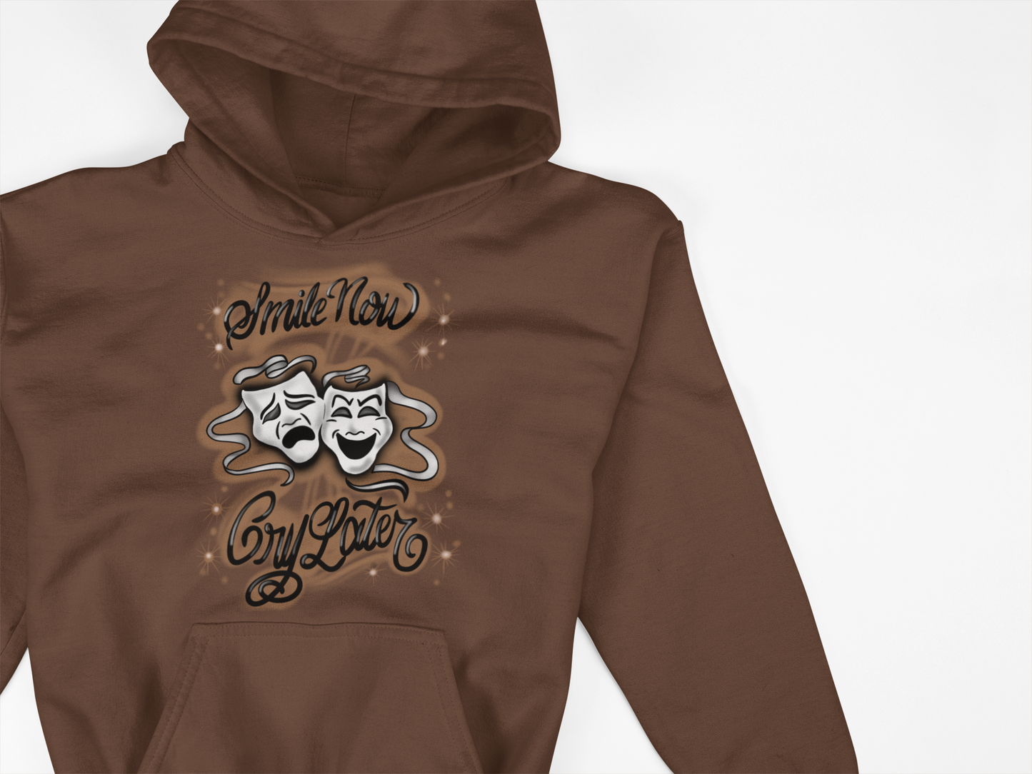 Brown smile now cry later face masks Hoodie Unisex Adults & Kids no